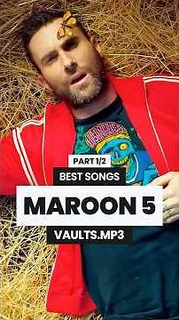 BEST MAROON 5 SONGS ⭐ 1/2 #maroon5