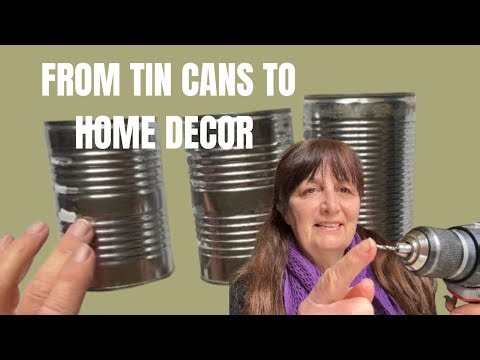 Do not throw away those TIN CANS, a genius home decor idea
