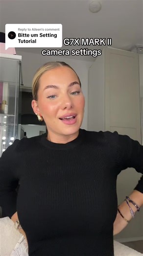 CANON G7X MARK II Camera Settings Guide