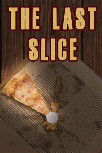 The Last Slice (2024) - Movie