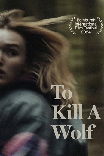 Stream To Kill a Wolf (2025): Find it on Netflix, Prime Video, Hulu & more