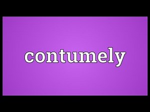 Contumely Meaning