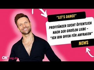 "Let's Dance": Profitänzer sucht öffentlich nach der großen Liebe – "Ich bin offen für Anfragen"