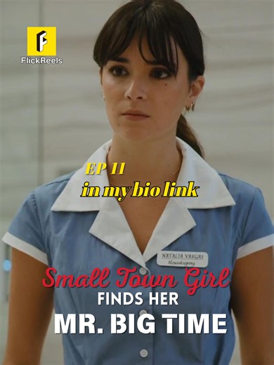 📺【Small Town Girl Finds Her Mr. Big Time】EP 11 ❤️ 📲Click the button below or the link in bio to download the FlickReels app and watch the full drama now！ #flickreels #shortdramas #dramatiktok #shortfilm #drama #miniserie #fyppp #truelove #revenge #foryou #mustwatch #shortvideo #mustsee #tiktok #family #sweet #lovestory #love #fyp #cdrama