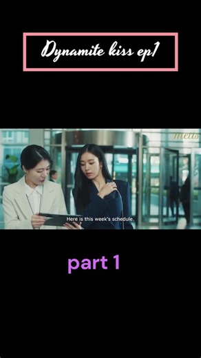 Dynamite kiss ep1 part 1