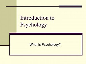 Introduction to Psychology - SlideServe