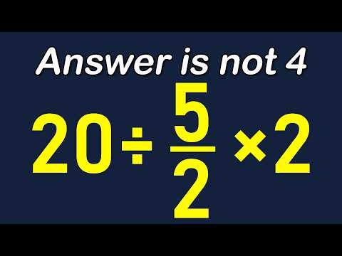 20÷5/2x2 = ❓ / The Correct Answer Will Shock You! / PEMDAS Step by Step