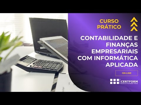 📝 Curso Prático de Contabilidade e Finanças Empresariais com Informática Aplicada E-learning