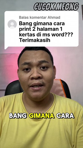 Bang gimana cara print 2 halaman 1 kertas di ms word??? Terimakasih