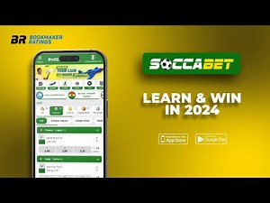 Learn & Win in 2024: Soccabet Ghana App Comprehensive Guide by Bookmaker Ratings