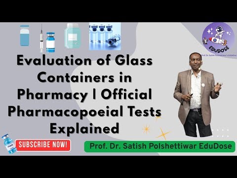 Evaluation of Glass Containers in Pharmacy Official Pharmacopoeial Tests Explained