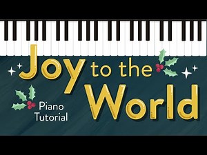How to Play Joy to the World - Elementary (Easy) Piano Tutorial