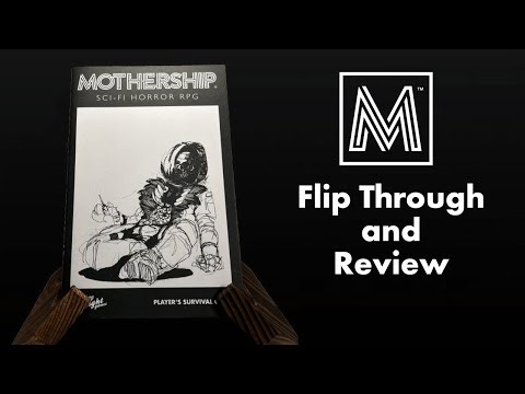 Mothership Player’s Survival Guide - Flip Through and Review