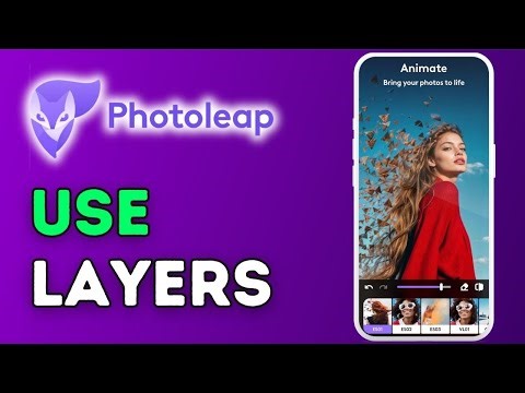 How to Use Layers in Photoleap 2025?