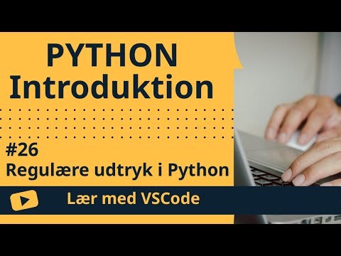 [Lær med VSCode] Python for Begyndere #26 Regulære udtryk i Python