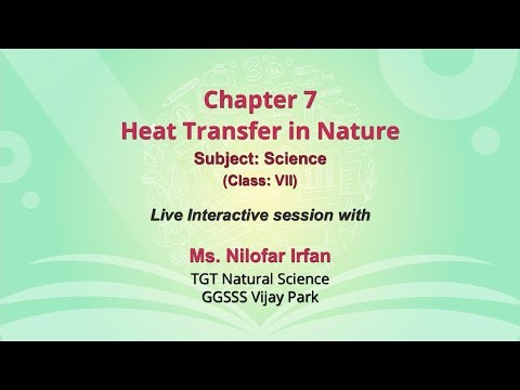 NCERT Chapter 7 Heat Transfer in Nature Science Class: VII Live