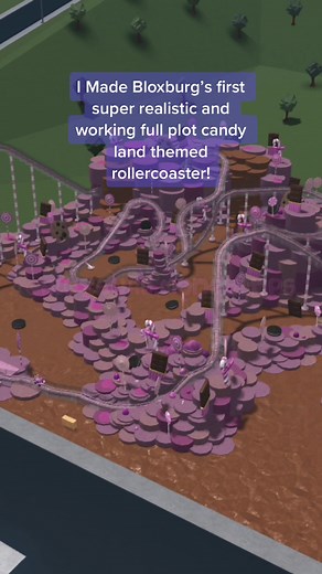 Bloxburg's First Super Realistic Candy Land Themed Roller Coaster