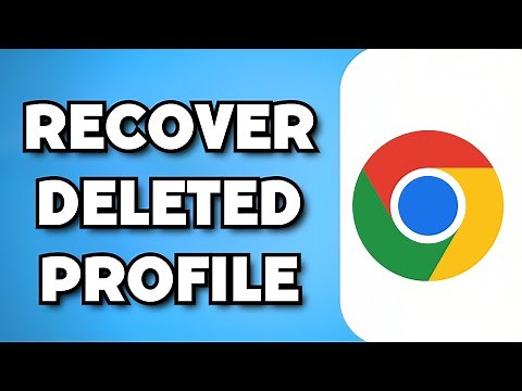 How To Recover Accidentally Deleted Chrome Profile (2025 Guide)