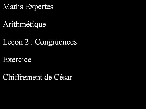 Maths Expertes Arithmétique 2 Congruences Exercice Chiffrement de César