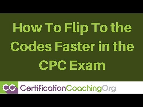 CPC Exam Tips — How to Flip to the Codes Faster
