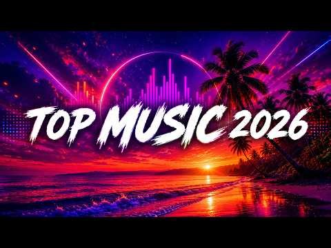 Top Music Mix 2026 🔥 Feel Good Pop EDM Music 🎧 Party Music Club Music Mix