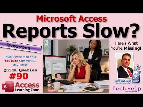 Microsoft Access Reports Running Slow? Here's What You're Missing - QQ 90