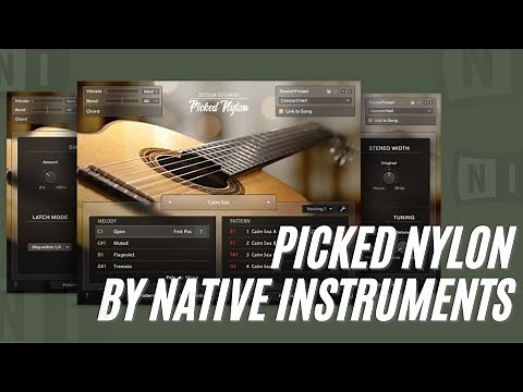 Picked Nylon Preset Demo - Native Instruments