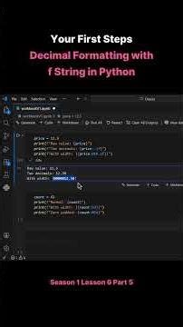 Season 1 Lesson 6 Part 5 Your First Steps Decimal Formatting with f String in Python