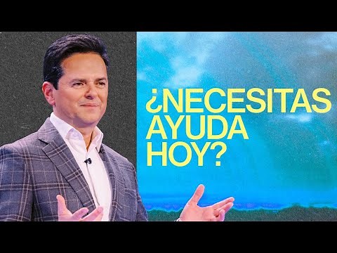 ¿Necesitas ayuda hoy? - Danilo Montero | Prédicas Cristianas 2024