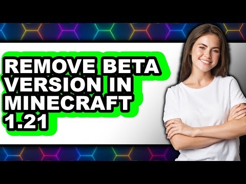 How to Remove Beta Version in Minecraft 1.21 (easy Method)