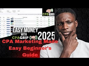 CPA Marketing Made Easy Beginner’s Guide to Earning with CPA Grip in 2025