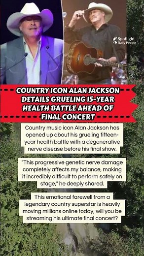 🤠Alan Jackson's Final Show Due To Illness!🎸