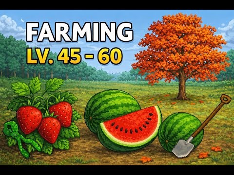 OSRS Farming Leveling: 45–60 Journey