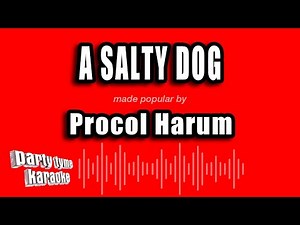 Procol Harum - A Salty Dog (Karaoke Version)