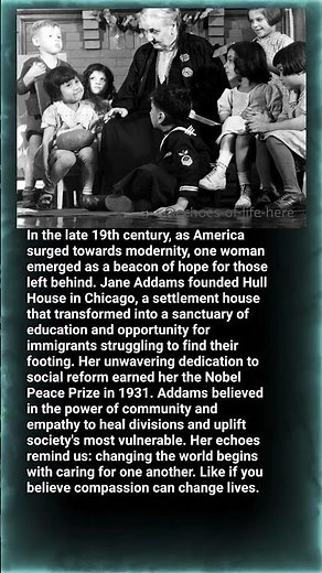Jane Addams — The Mother of Social Work