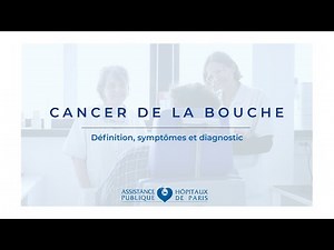 Cancer de la bouche : définition, symptômes et diagnostic