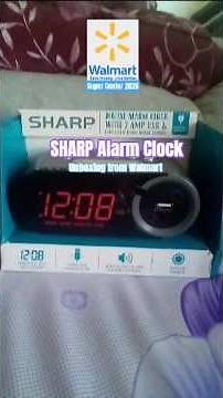 Sharp Alarm Clock With Volume Control Loud and Soft Alarm Unboxing & Easy Set up from Walmart