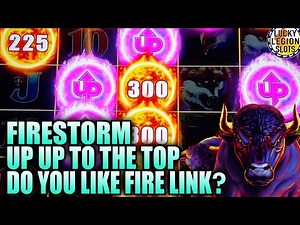 Similar to ULTIMATE FIRE LINK? FIRESTORM Slot Machine by Aruze - UP UP UP!