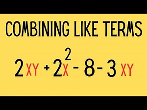 Combining like Terms