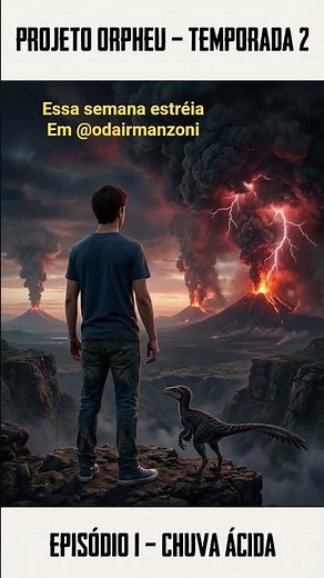 Projeto Orpheu Episódio 1 da segunda temporada #dinossauros