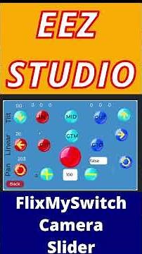 How to in EEZ Studio FlixMySwitch Smooth 3D Printed Camera Slider #eezstudio