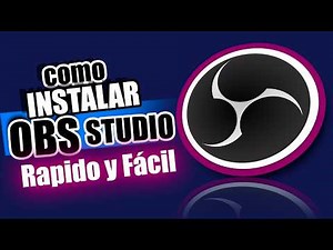 Cómo Descargar e Instalar OBS Studio