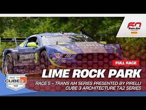 FULL RACE - 5.23.26 - Trans Am Series and CUBE 3 Architecture TA2 Series at Lime Rock (CT)