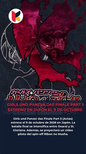 Girls und Panzer das Finale Part 5 llega el 9/10 con video de Ribon no Musha #GirlsUndPanzer #Anime