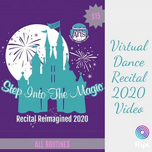 2020 Virtual Dance Recital Reimagined - "Step Into The Magic"