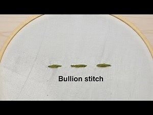 Bullion Stitch | Easy Hand Embroidery Tutorial