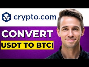 How To Convert USDT To Bitcoin On Crypto.com Full Guide