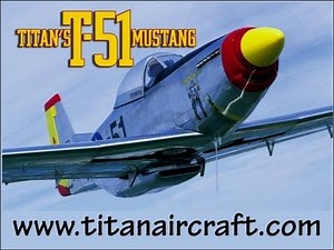 Titan T51, Titan Aircraft's T 51 Mustang WWII replica fighter aircraft.