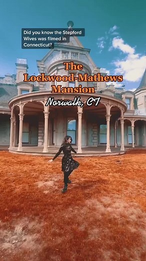 Stepford Wives Filming Location: Ghostly Visitors at Lockwood-Mathews Mansion