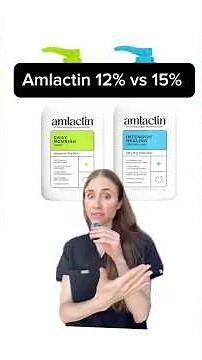 12% vs 15% AmLactin… Does It Matter? #dermatologistrecommended